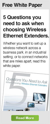 Free White paper: 5 Questions you need to ask when choosing Wireless Ethernet Extenders